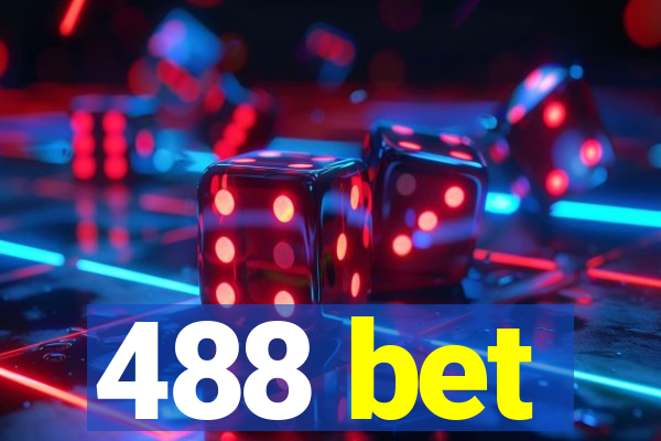 488 bet